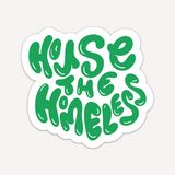 House the Homeless Sticker